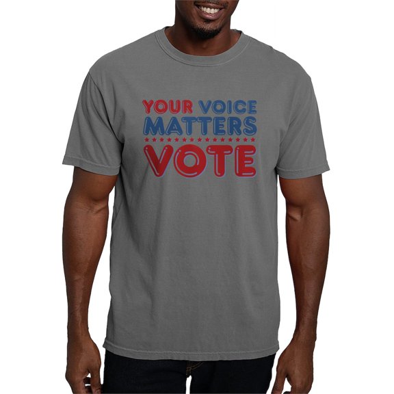 CafePress - Your Voice Matters T Shirt - Mens Comfort Colors Shirt