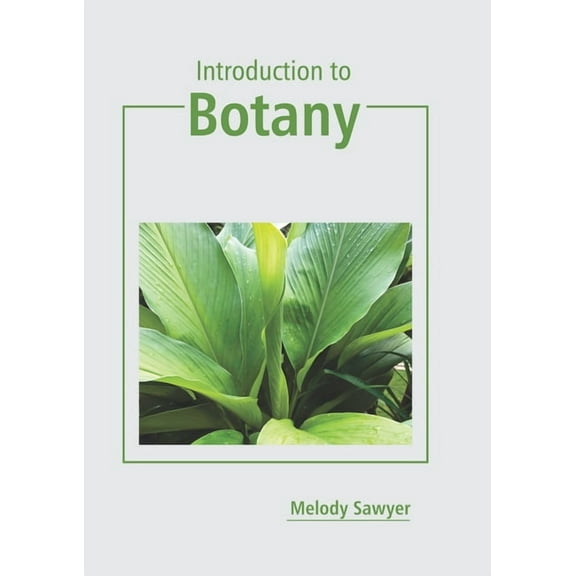 Introduction to Botany, (Hardcover)