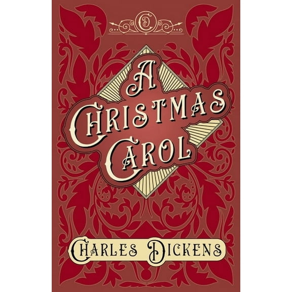 A Christmas Carol;With Appreciations and Criticisms By G. K. Chesterton, (Paperback)