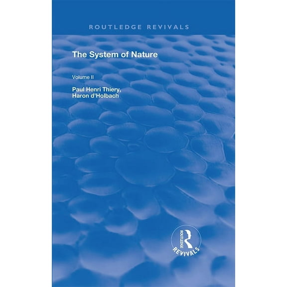 Routledge Revivals The System of Nature: Volume 2, (Paperback)