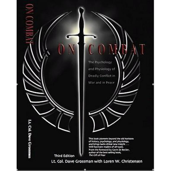 Pre-Owned On Combat: The Psychology and Physiology of Deadly Conflict in War and in Peace (Paperback) 0964920549 9780964920545