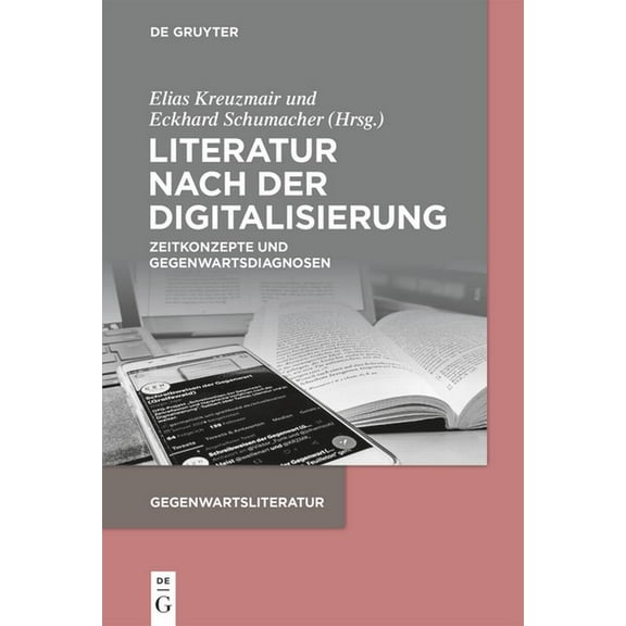 Gegenwartsliteratur Literatur nach der Digitalisierung, (Paperback)