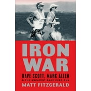 Angle View: Iron War: Dave Scott, Mark Allen & the Greatest Race Ever Run, Used [Paperback]
