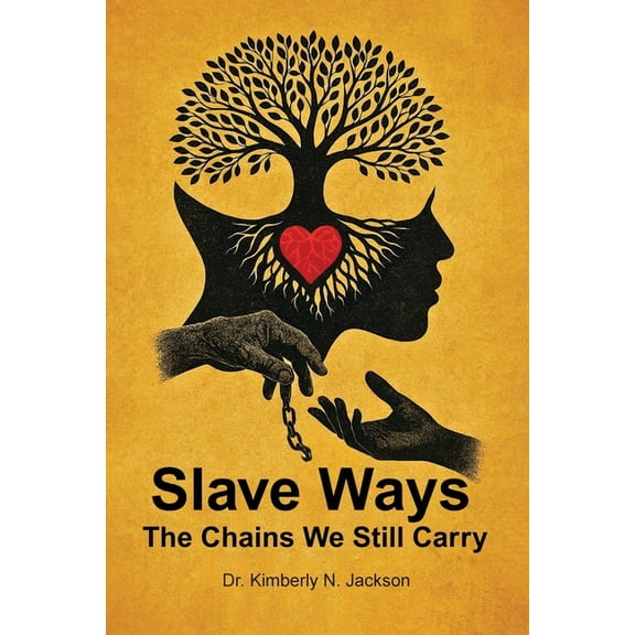 Echoes and Uprisings Slave Ways: The Chains We Still Carry, (Paperback)