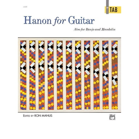Hanon for Guitar in Tab: Also for Banjo and Mandolin (Paperback)