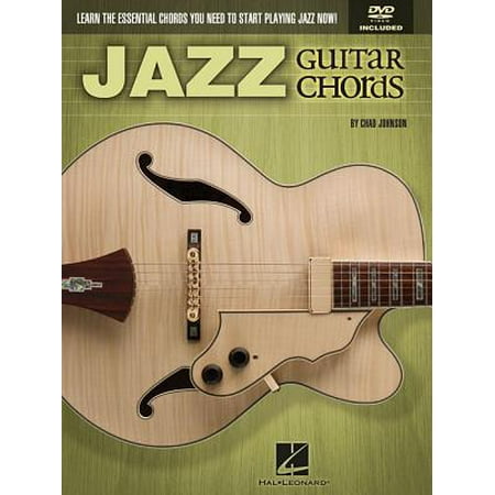 Jazz Guitar Chords : Learn the Essential Chords You Need to Start Playing Jazz