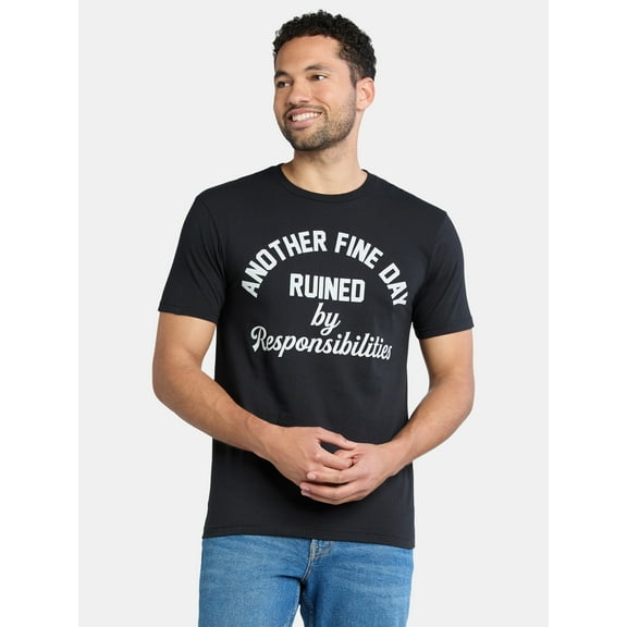 Another Fine Day Ruined By Responsibilities Men's and Big Men's Graphic Tee, Sizes S-3XL