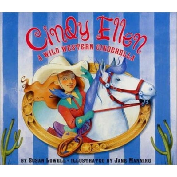 Pre-Owned Cindy Ellen: A Wild Western Cinderella A Funny Fractured Fairy Tale About Cowgirls and Gumption for Kids (Ages 4-8), 9780064438643, 0064438643, Paperback, Reprint edition