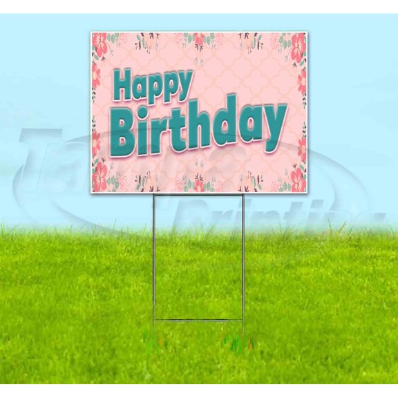 Happy Birthday (18" x 24") Yard Sign, Includes Metal Step Stake