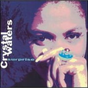 CRYSTAL WATERS - SURPRISE