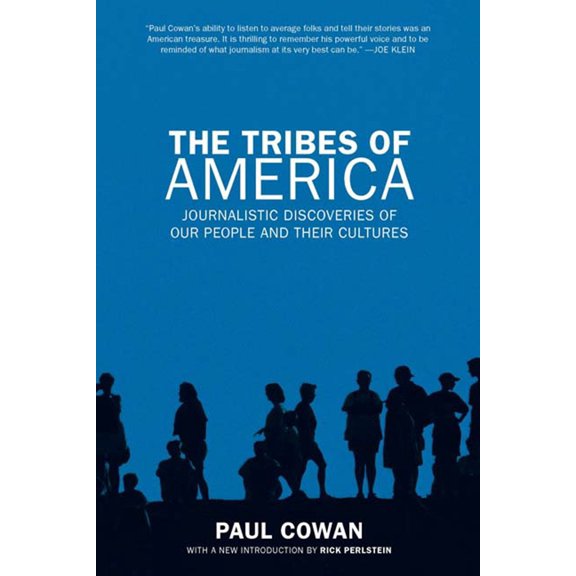 The Tribes of America: Journalistic Discoveries of Our People and Their Cultures, (Paperback)