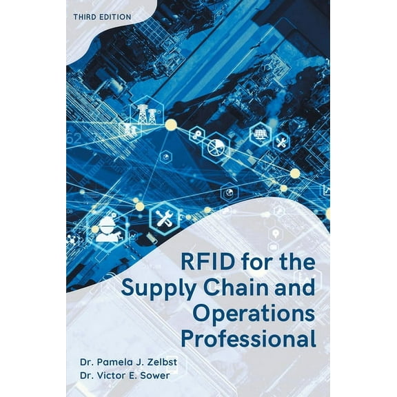 RFID for the Supply Chain and Operations Professional (Paperback)