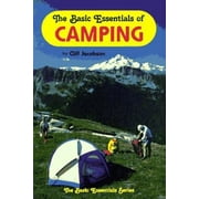 The Basic Essentials of Camping (The basic essentials series), Used [Paperback]