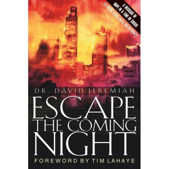 Pre-Owned Escape the Coming Night (Paperback) 084994368X 9780849943683