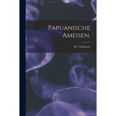 Papuanische Ameisen. (Paperback)