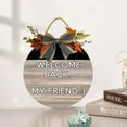 thumbnail image 2 of Eveokoki 11" Welcome Back My Friend Sign,Rustic Wooden Door Sign,Farmhouse Wall Decor ,Rustic Wood Home Sign,Rustic Door Decor,Wall Art,Wall Sign, 2 of 5
