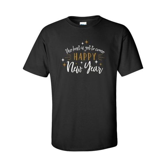 The Best is Yet to Come Happy New Year 2021 Unisex Adult Short Sleeve T-shirt-Black-medium