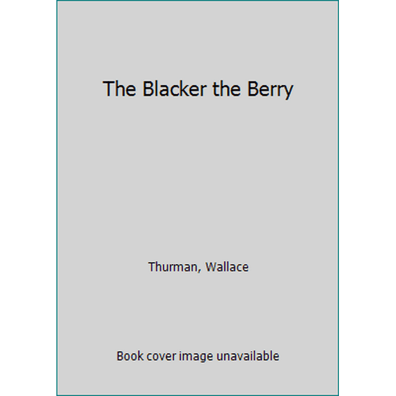 Pre-Owned The Blacker the Berry (Paperback) 1614278105 9781614278108