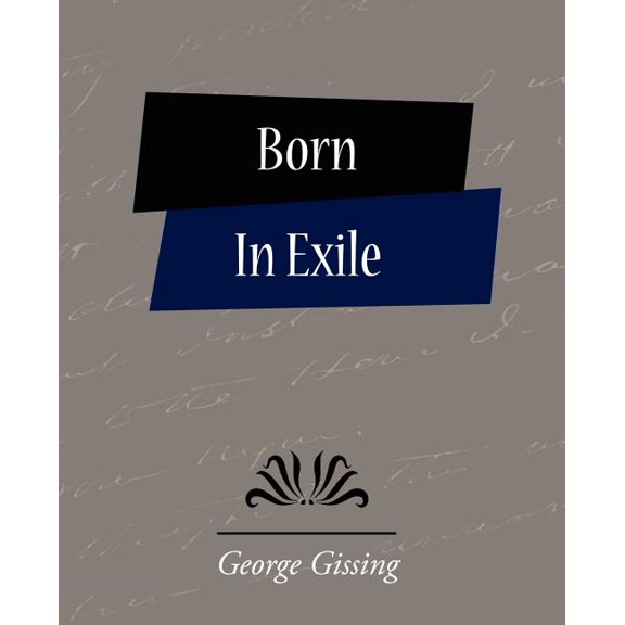 Born in Exile (Paperback)