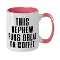 thumbnail image 2 of Fancy Nephew, This Nephew Runs Great On Coffee, Inspire Two Tone 11oz Mug For Uncle From, 2 of 2