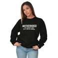 thumbnail image 3 of Funny Motherhood the Scariest Hood Women Crewneck Sweatshirt Brisco Brands S, 3 of 5