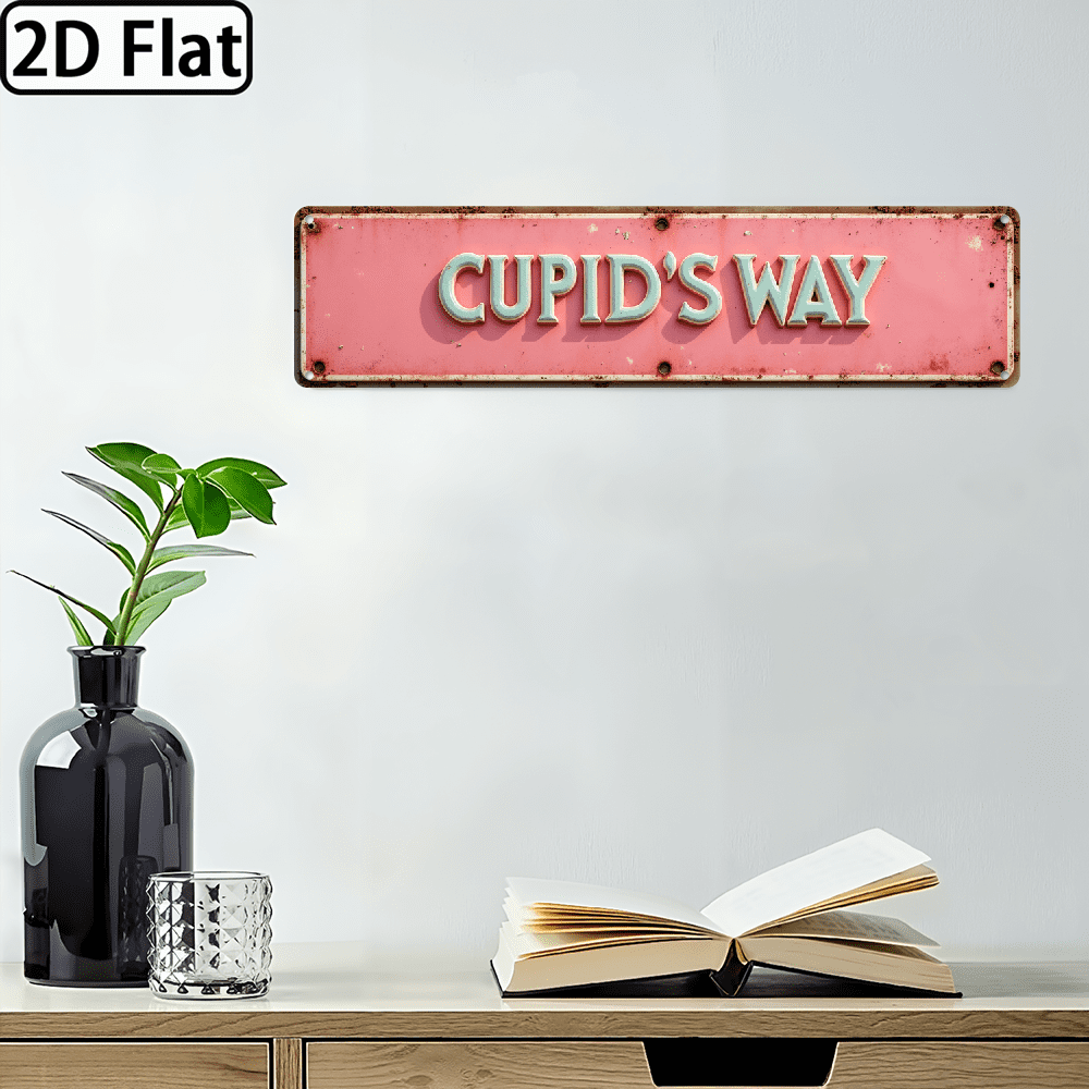 2D flat 1pc Vintage Metal Sign Cupid S Way - Retro Street Sign Plaque for Home Room Bar Cafe Restaurant Garage Farmhouse Decor - Multipurpose Wall Hanging Ideal for Christmas Easter St