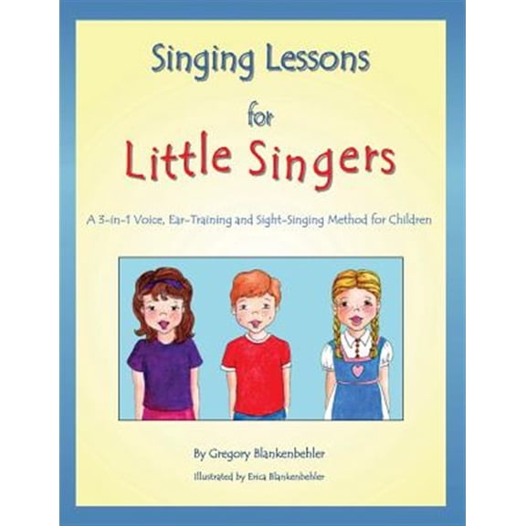 Pre-Owned Singing Lessons for Little Singers: A 3-in-1 Voice, Ear-Training and Sight-Singing Method for Children Paperback