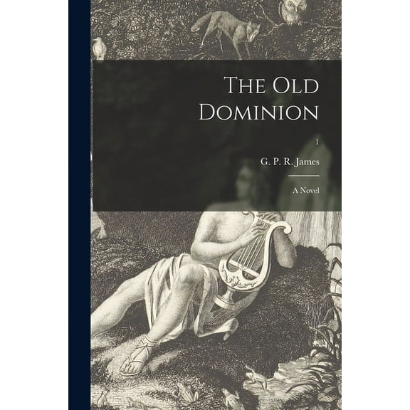 The Old Dominion : a Novel; 1 (Paperback)