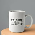 thumbnail image 2 of Awesome Like My Daughter Coffee Mugs 15 OZ Sublimation Mugs,Double-sided Printing Ceramic Cups Ceramic Mugs for Coffee,Tea,Hot Cocoa, 2 of 4
