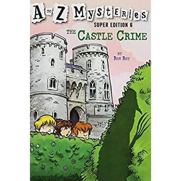 A to Z Mysteries Super Edition #6: the Castle Crime 9780385371599 Used / Pre-owned