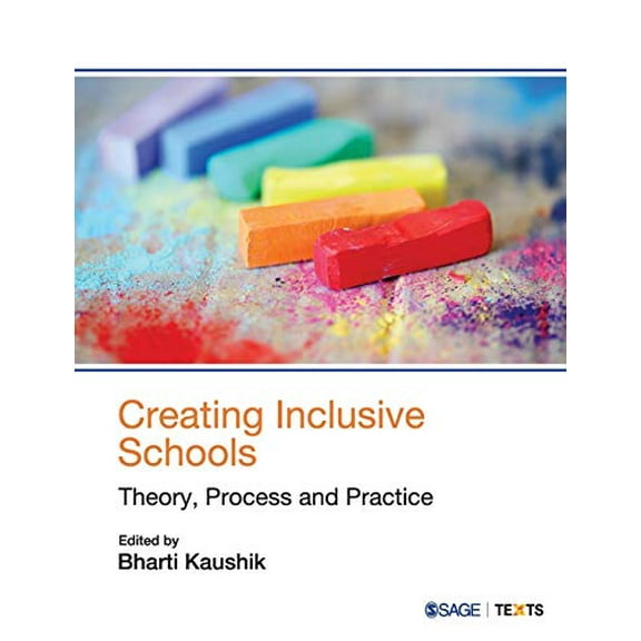Pre-Owned Creating Inclusive Schools: Theory, Process and Practice