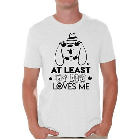 Funny Dog Tees Awkward Styles At Least My Dog Loves Me Shirt Valentine T Shirt for Men Valentine's Day Gift for Him Dog Lovers Shirt Cute Valentines Day Gift for Dog Owners Anti-Valentine Funny Valentine Shirt ()