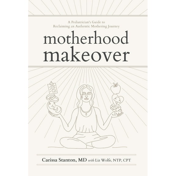 Motherhood Makeover, (Hardcover)
