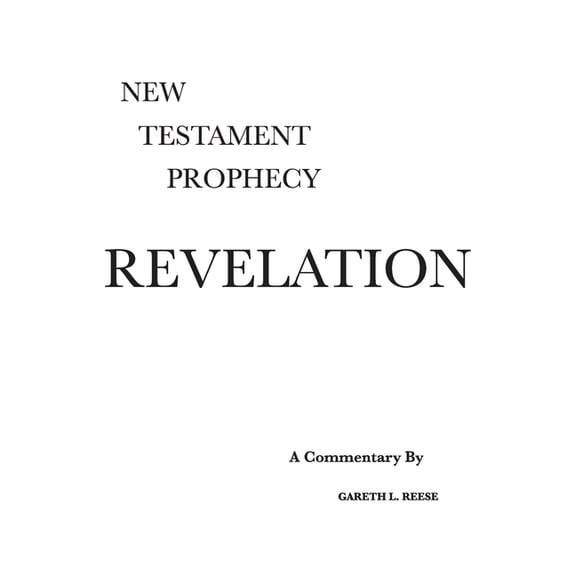 Revelation: A Critical and Exegetical Commentary, (Hardcover)