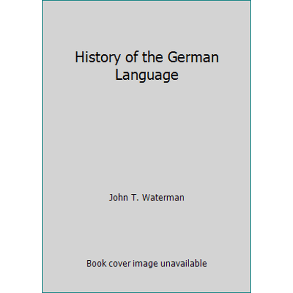 Pre-Owned History of the German Language (Paperback) 0881335908 9780881335903