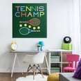 thumbnail image 2 of Stupell Industries Tennis Champ Racket & Balls Quotes and Sayings Painting Wrapped Canvas Canvas Art Print Wall Art, 36 x 36, 2 of 7
