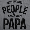 thumbnail image 2 of Mens My Favorite People Call Me Papa T Shirt Funny Humor Father Tee for Guys Graphic Tees, 2 of 9