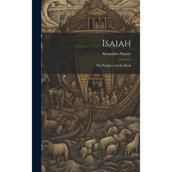 Isaiah: The Prophet and the Book (Hardcover)