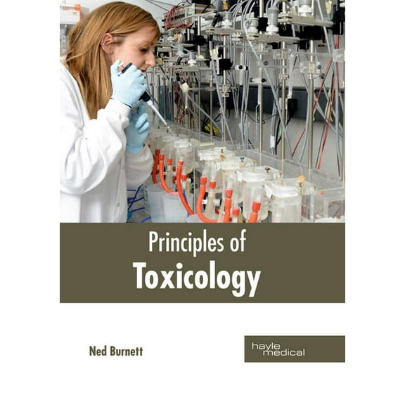 Principles of Toxicology, (Hardcover)