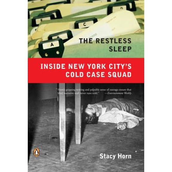 Pre-Owned The Restless Sleep: Inside New York City's Cold Case Squad (Paperback) 0143037293 9780143037293