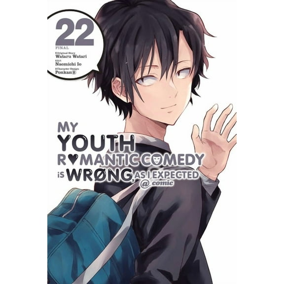 My Youth Romantic Comedy Is Wrong, as I  My Youth Romantic Comedy Is Wrong, as I Expected @ Comic, Vol. 22 (Manga): Volume 22, Book 22, (Paperback)
