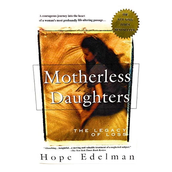 Pre-Owned Motherless Daughters: The Legacy of Loss (Paperback) 0385314388 9780385314381