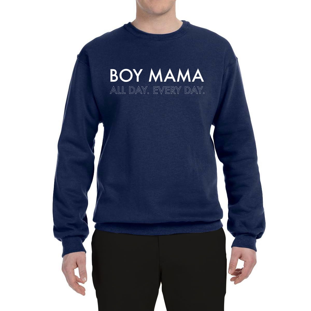 Boy mama all day everyday hoodie sales