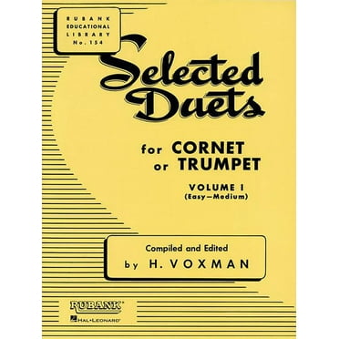 Rubank Educational Library Selected Duets for Cornet or Trumpet, Volume I (Easy to Medium), Book 154, (Paperback)