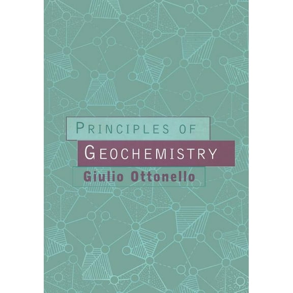 Principles of Geochemistry, (Paperback)