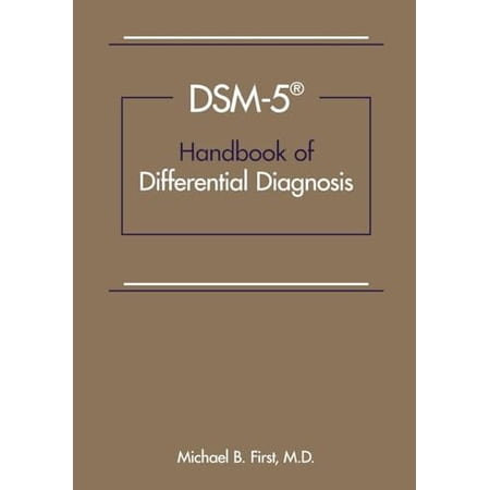 Dsm-5(r) Handbook of Differential Diagnosis (Paperback)