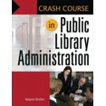 thumbnail image 1 of Crash Course in Public Library Administration (Crash Course), 1 of 3