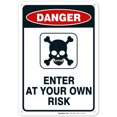 thumbnail image 1 of Enter at Your Own Risk Sign,, 1 of 1