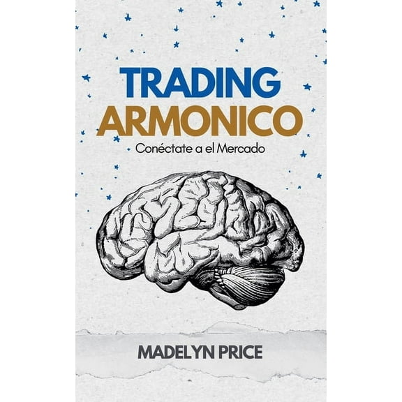 Gold Trade Trading Armonico, Book 1, (Paperback)