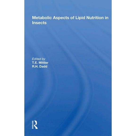 Metabolic Aspects Of Lipid Nutrition In Insects, (Paperback)